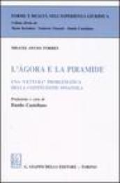 L'agora e la piramide. Una «lettura» problematica della costituzione spagnola