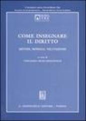 Come insegnare il diritto. Metodi, modelli, valutazione