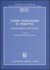 Come insegnare il diritto. Metodi, modelli, valutazione