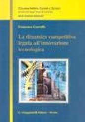 La dinamica competitiva legata all'innovazione tecnologica