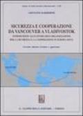 Sicurezza e cooperazione da Vancouver a Vladivostok. Introduzione allo studio dell'organizzazione per la sicurezza e la cooperazione in Europa (OSCE)