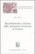 Decentramento e riforma delle autonomie territoriali in Francia