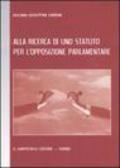 Alla ricerca di uno statuto per l'opposizione parlamentare