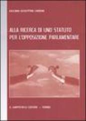 Alla ricerca di uno statuto per l'opposizione parlamentare