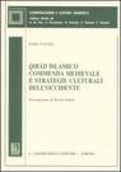 Qirad islamico. Commedia medievale e strategie culturali dell'Occidente