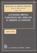 Autonomia privata e disciplina del mercato. Il credito al consumo-Nuova trasparenza bancaria, tutela del risparmiatore e prospettive di riforma del credito al consum