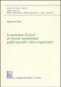 La quotazione di azioni nei mercati regolamentari: profili negoziali e rilievo organizzativo