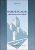 Spazio e sicurezza. Descrizione di paure urbane