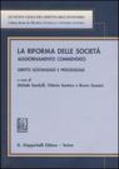 La riforma delle società. Aggiormamento commentato. Diritto sostanziale e processuale