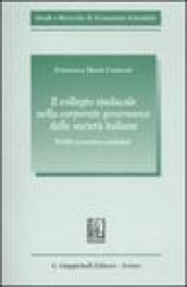 Il collegio sindacale nella corporate governance delle società italiane. Profili economico-aziendali