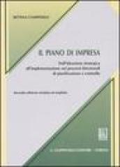 Il piano di impresa. Dall'ideazione strategica all'implementazione nei processi direzionali di pianificazione e controllo