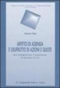 Affitto di azienda e usufrutto di azioni e quote. Leve strategiche per il superamento di situazioni di crisi