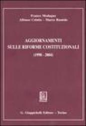 Aggiornamenti sulle riforme costituzionali (1998-2004)