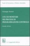 I flussi monetari nei processi di programmazione-controllo