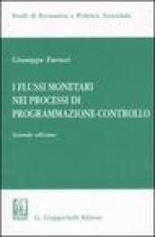 I flussi monetari nei processi di programmazione-controllo