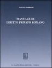 Manuale di diritto privato romano