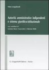 Autorità amministrative indipendenti e sistema giuridico-istituzionale