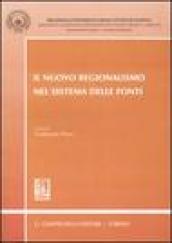 Il nuovo regionalismo nel sistema delle fonti
