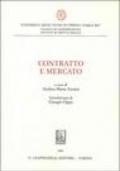 Contratto e mercato. Atti del Convegno (Università di Urbino, 7-8 novembre 2003)
