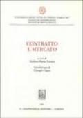 Contratto e mercato. Atti del Convegno (Università di Urbino, 7-8 novembre 2003)