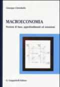 Macroeconomia. Nozioni di base, approfondimenti ed estensioni