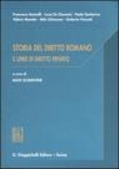 Storia del diritto romano e linee di diritto privato
