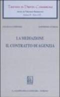 Trattato di diritto commerciale. Sez. II. 3.La mediazione. Il contratto di agenzia