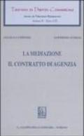 Trattato di diritto commerciale. Sez. II. 3.La mediazione. Il contratto di agenzia