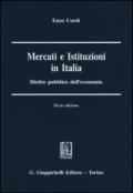 Mercati e istituzioni in Italia. Diritto pubblico dell'economia