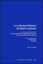 La Costituzione Britannica-The British Constitution. Atti del Convegno dell'Associazione di diritto pubblico comparato ed europeo (Bari, 29-30 maggio 2003