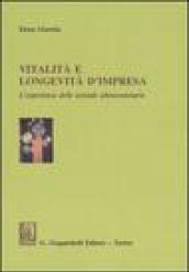 Vitalità e longevità d'impresa. L'esperienza delle aziende ultracentenarie