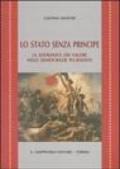 Lo Stato senza principe. La sovranità dei valori nelle democrazie pluraliste