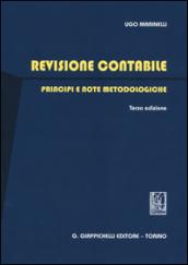 Revisione contabile. Principi e note metodologiche