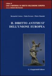 Il diritto antitrust dell'Unione Europea