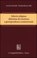 Libertà religiosa obiezione di coscienza e giurisprudenza costituzionale