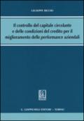 Il controllo del capitale circolante e delle condizioni del credito per il miglioramento delle performance aziendali