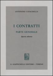 I contratti. Parte generale