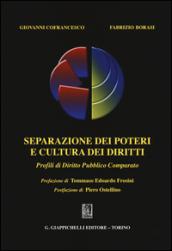 Separazione dei poteri e cultura dei diritti. Profili di diritto pubblico comparato