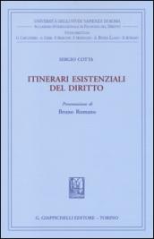 Itinerari esistenziali del diritto