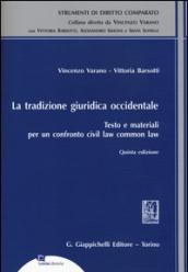 La tradizione giuridica occidentale. Testo e materiali per un confronto civil law common law