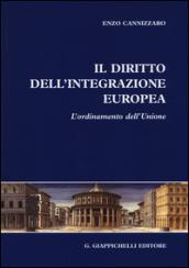 Il diritto dell'integrazione europea. L'ordinamento dell'Unione