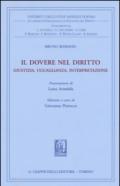 Il dovere nel diritto. Giustizia uguaglianza interpretazione