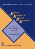 Manuale modulare di metodi matematici. Modulo 4: Algebra lineare