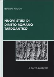 Nuovi studi di diritto romano tardoantico