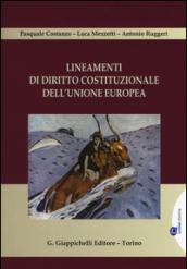 Lineamenti di diritto costituzionale dell'Unione Europea