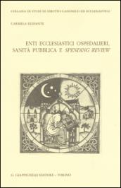 Enti ecclesiastici ospedalieri, sanità pubblica e spending review