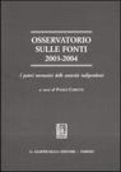 Osservatorio sulle fonti 2003-2004. I poteri normativi delle autorità indipendenti