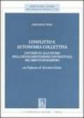 Conflitto e autonomia collettiva. Contributo allo studio della regolamentazione contrattuale del diritto di sciopero