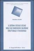 Il sistema sociale locale nelle sue dimensioni valoriale, strutturale e funzionale