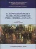 La responsabilità politica nell'era del maggioritario e nella crisi della statualità